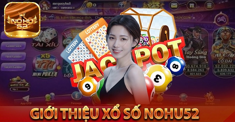 Giới thiệu về Xổ số Nohu52