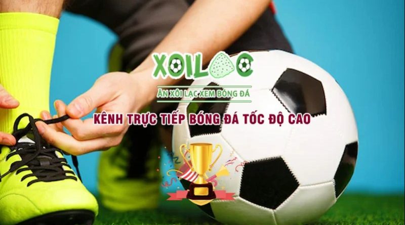 Xoilac TV trực tiếp bóng đá free full HD số 1 thị trường