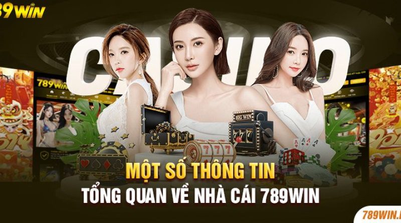 789win Đa Dạng Trò Chơi, Hệ Thống Cá Cược Nổi Tiếng Uy Tín