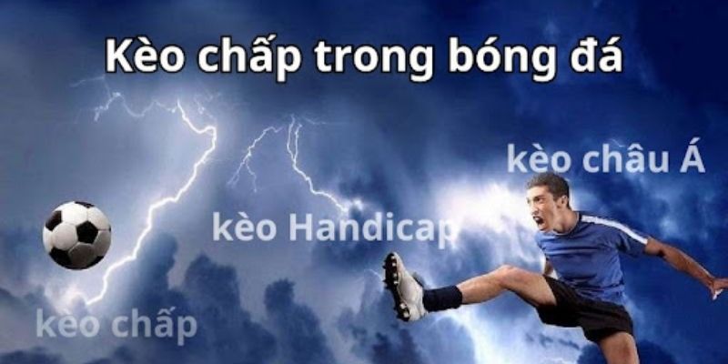 Kèo chấp bóng đá mang đến tỷ lệ thắng lớn cho tất cả mọi người