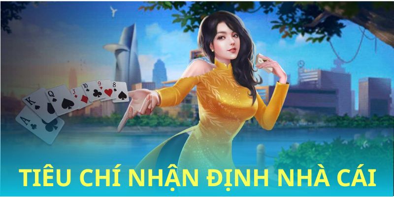 Cách nhận định nhà cái chuẩn nhất 2024