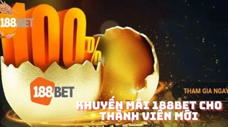 Khuyến mãi 188bet: Ưu đãi hấp dẫn cho người chơi