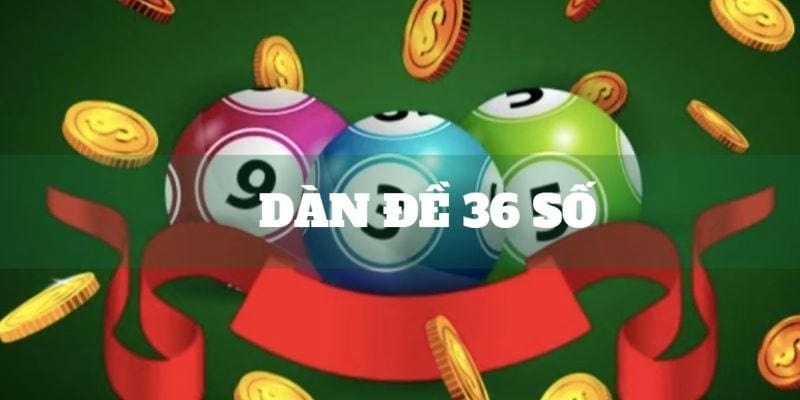 Cách Lọc Dàn Đề 36 Số Theo Cầu Lô Tô Rơi