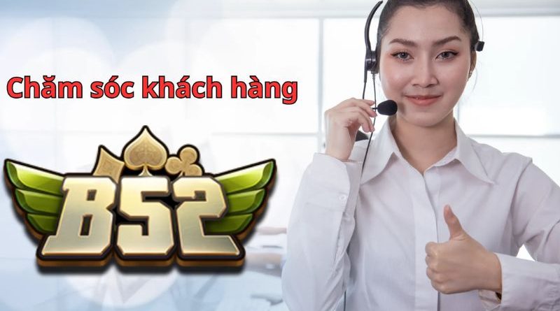 Liên hệ B52 – Hỗ trợ thắc mắc cho bet thủ nhanh chóng 24/7