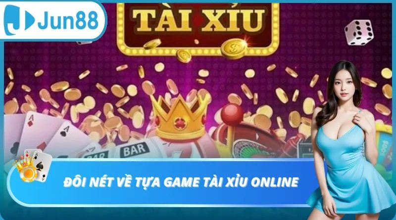 Tài Xỉu Jun88: Chiến Lược Thắng Tối Ưu Dành Cho Người Mới