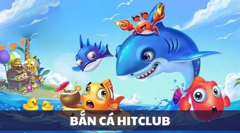 Bắn Cá Hitclub – Chiến Thuật Săn Thưởng Lớn Từ Biển Khơi